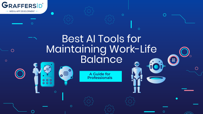 Best AI Tools for Maintain Work-Life Balance - GraffersID Best AI Tools for Maintain Work-Life Balance - GraffersID